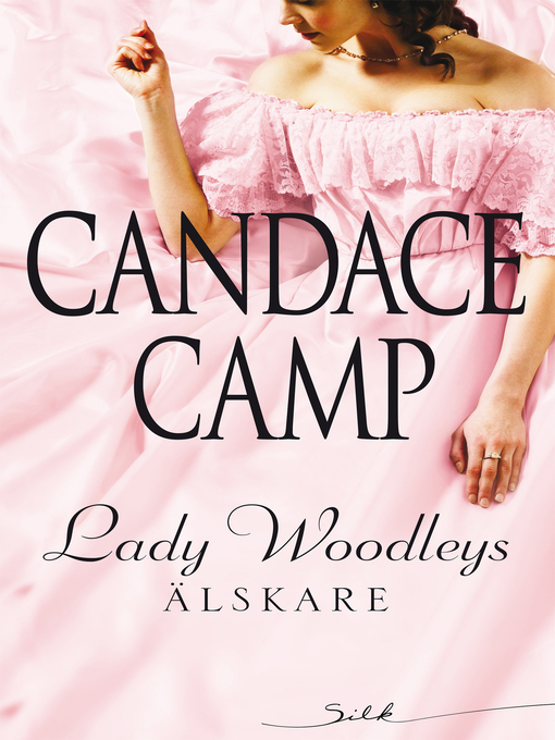 Upplýsingar um Lady Woodleys älskare eftir Candace Camp - Biðlisti